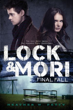 [Lock & Mori 03] • Final Fall